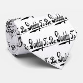 Vati zum zu sein krawatte (Gerollt)