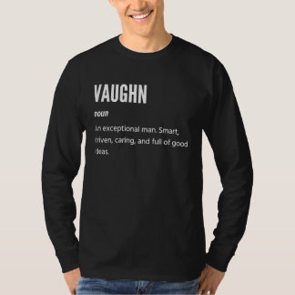 Vaughn ist ein außergewöhnlicher Mann T-Shirt