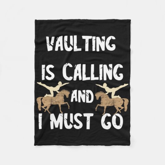 Vaulting ruft und ich muss Reitpferd gehen Fleecedecke (Vorderseite)