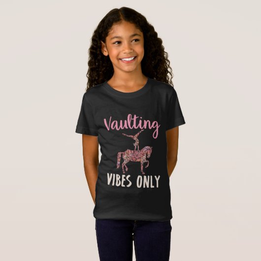 Vaulting Vibes Only Pferd Reittier T-Shirt (Vorne ganz)