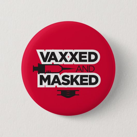 VAX & MASK ME! BUTTON (Vorderseite)