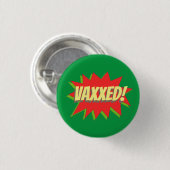 VAXXED! BUTTON (Vorne & Hinten)