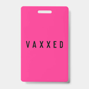 Vaxxed   Covid-19 Geimpft Neon Rosa Ausweis