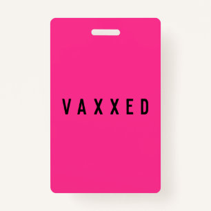 Vaxxed Covid-19 Impfstoff Neon Pink Ausweis