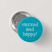 Vaxxed und Happy Button On Button (Vorne & Hinten)