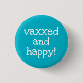 Vaxxed und Happy Button On Button (Vorderseite)