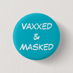 Vaxxed und Masked Button On (Maskierte) Taste