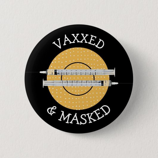 Vaxxed und maskiert gegen Covid-19 Button (Vorderseite)