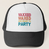 Vaxxed Waxed & Ready to Party Funny july 4. Gesche Truckerkappe (Vorderseite)