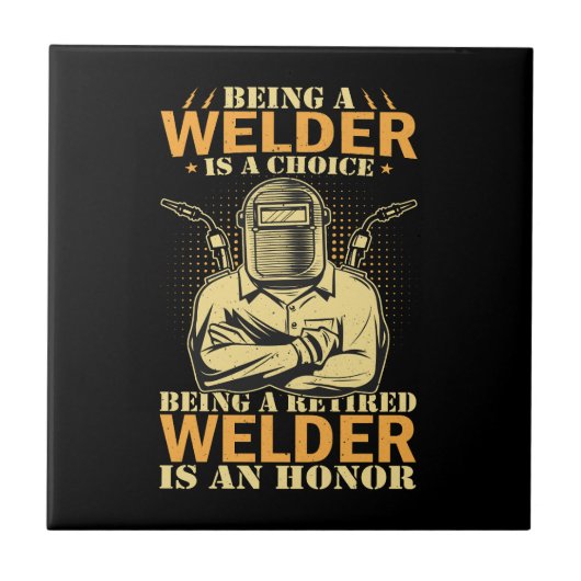 Vector als Schweißer zu sein, ist eine Wahl, ein R Fliese (Vorderseite)