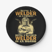 Vector als Schweißer zu sein, ist eine Wahl, ein R Pappteller (Vorderseite)