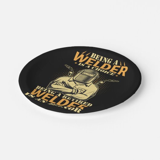 Vector als Schweißer zu sein, ist eine Wahl, ein R Pappteller (Schrägansicht)