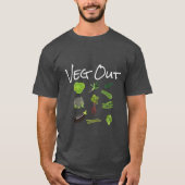 Veg Out T - Shirt (Vorderseite)