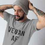 Vegan AF Funny Dark Gray T-Shirt<br><div class="desc">Funny bedrückt vegan AF lustig dunkelgrauen T - Shirt. Besuchen Sie meinen Shop für die gesamte vegane T - Shirt Designkollektion.</div>