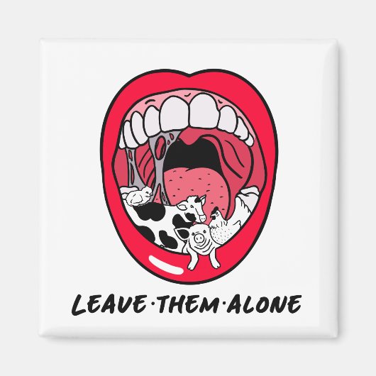 Vegan animal mouth red lip leave them alone magnet (Vorne)