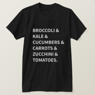 Vegan: Broccoli & Kale & Cucumber & Carrot & Tomat T-Shirt