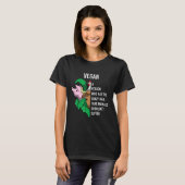 Vegan Definition Quote Animals Shouldn T Suffer Ve T-Shirt (Vorne ganz)