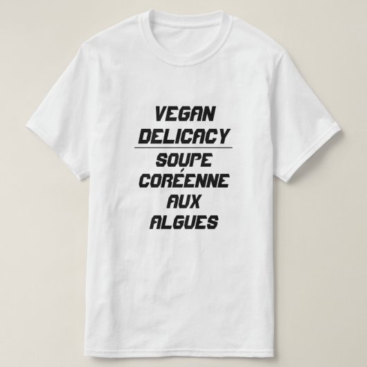 Vegan Delikatesse Koreanische Algensuppe T-Shirt (Design vorne)