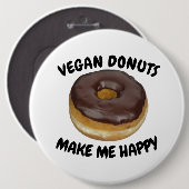 VEGAN DONUTS MAKE ME HAPPY BUTTON (Vorne & Hinten)