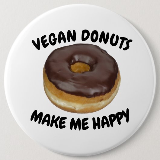 VEGAN DONUTS MAKE ME HAPPY BUTTON (Vorderseite)