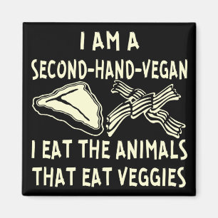 Vegan esse ich die Tiere, die Veggi essen Magnet