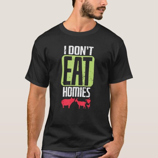 Vegan esse ich keine Heime T-Shirt (Vorderseite)