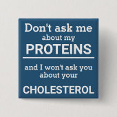 Vegan - frag mir nicht von meinem Eiweißspass Button (Vorderseite)