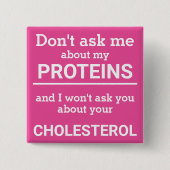 Vegan - frag mir nicht von meinem Eiweißspass Button (Vorderseite)