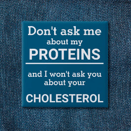 Vegan - frag mir nicht von meinem Eiweißspass Button