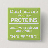 Vegan - frag mir nicht von meinem Eiweißspass Button (Vorderseite)