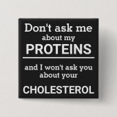 Vegan - frag mir nicht von meinem Eiweißspass Button (Vorderseite)