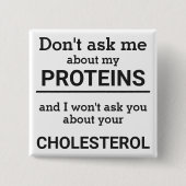 Vegan - frag mir nicht von meinem Eiweißspass Button (Vorderseite)