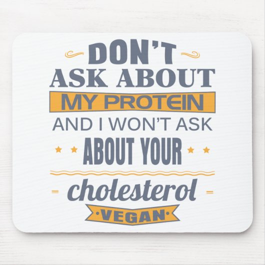 Vegan fragen Sie nicht über mein Protein Mousepad (Vorne)