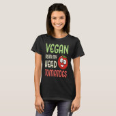 Vegan From My Head Tomatoes  Vegetable Tomato Vega T-Shirt (Vorne ganz)