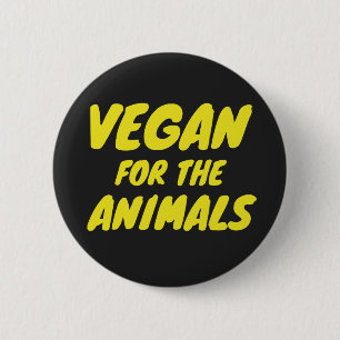 Vegan für das Tier-Abzeichen Button