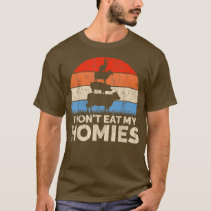 Vegan für Frauen, die ich nicht essen meine Homies T-Shirt