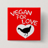 Vegan für Liebe Button (Vorderseite)