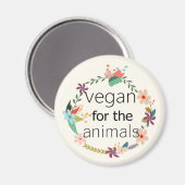 Vegan für Tiere Blumendesign Magnet (Vorderseite/Rückseite)