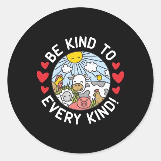 Vegan für und freundlich zu jeder Art Runder Aufkleber (Vorderseite)