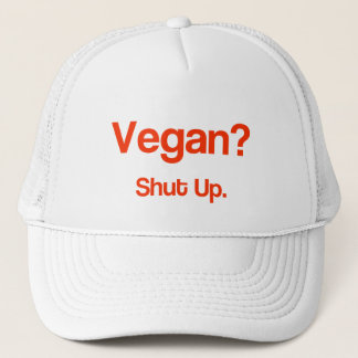 Vegan? Halt den Mund! Truckerkappe