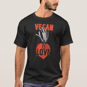 Vegan ist Liebe Vegetarisches Veganismus Tierrecht T-Shirt