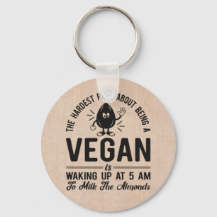 Vegan kaum, Milk the Almonds, Funny Vegan Schlüsselanhänger