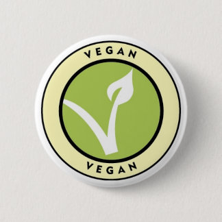 Vegan! Knopf für Vegans Button