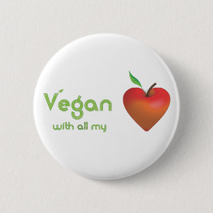 Vegan mit meinem ganzem Herzen (rotes Apfelherz) Button