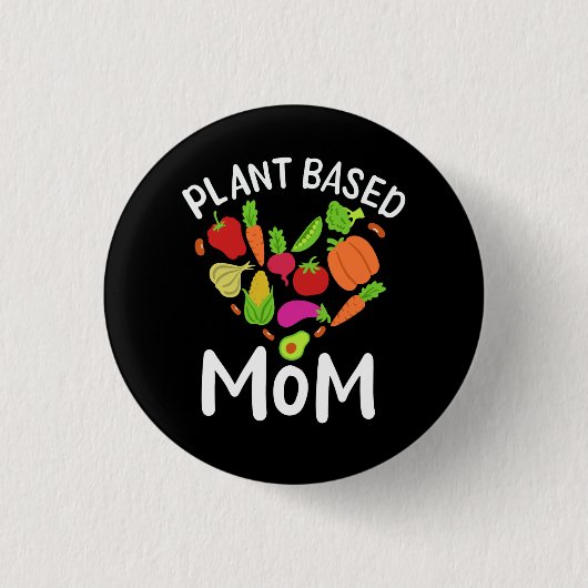 Vegan - Plant Based Mom Button (Vorderseite)