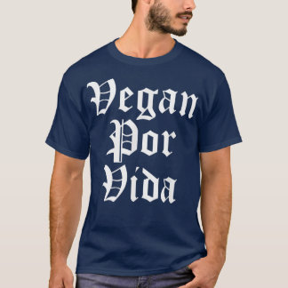 Vegan Por Vida Chola Mexican Chicana Vegeta T-Shirt