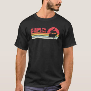 Vegan Retro Sei freundlich zu jeder Art Kuh Schwei T-Shirt