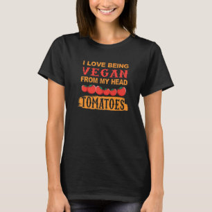 Vegan sein von Kopf Tomaten - Lustige Zitate für T-Shirt