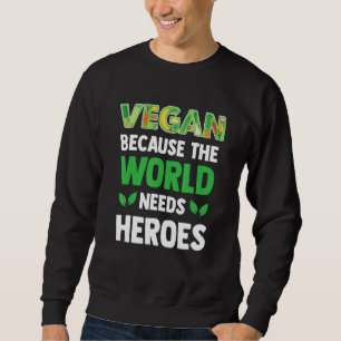 Vegan Vegan Vegetarisch Tierschutz Sweatshirt