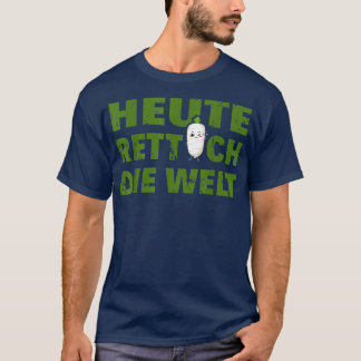 Vegan Vegane heute radish die Welt Vegetarier T-Shirt
